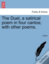 The Duel, A Satirical Poem In Four Canto