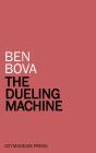 The Dueling Machine - Preview