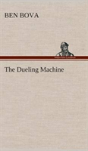 The Dueling Machine - Preview