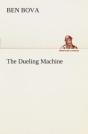 The Dueling Machine - Preview
