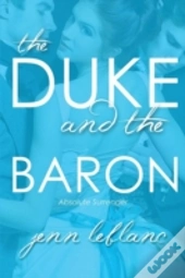 The Duke And The Baron