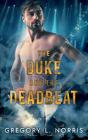 The Duke And The Deadbeat - Preview