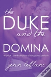 The Duke And The Domina