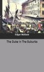 The Duke In The Suburbs - Preview
