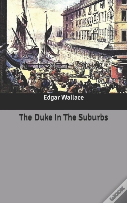 Capa do artigo The Duke In The Suburbs