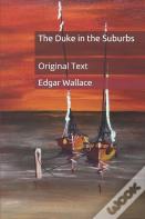 The Duke In The Suburbs