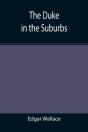 The Duke In The Suburbs - Preview