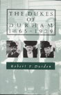 The Dukes Of Durham, 1865-1929 - Preview