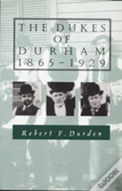 Capa do artigo The Dukes Of Durham, 1865-1929