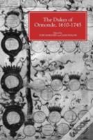 The Dukes Of Ormonde, 1610-1745