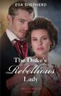 The Duke'S Rebellious Lady - Preview