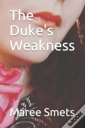 The Dukes Weakness