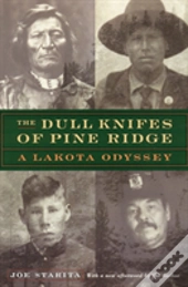 The Dull Knifes Of Pine Ridge