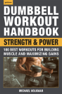 The Dumbbell Workout Handbook: Strength And Power - Preview