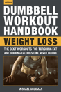The Dumbbell Workout Handbook: Weight Loss - Preview
