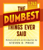 The Dumbest Things Ever Said - Preview