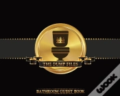 Capa do artigo The Dump Files Bathroom Guest Book