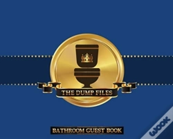 Capa do artigo The Dump Files Bathroom Guest Book