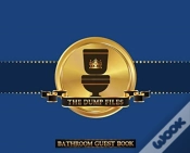 Capa do artigo The Dump Files Bathroom Guest Book