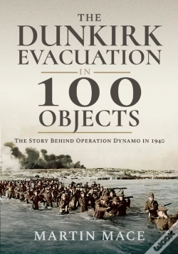 Capa do artigo The Dunkirk Evacuation In 100 Objects