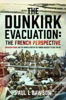 The Dunkirk Evacuation: The French Perspective