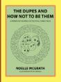 The Dupes And How Not To Be Them: A Prim - Preview