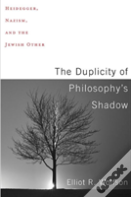 The Duplicity Of Philosophy'S Shadow