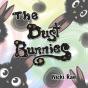 The Dust Bunnies - Preview