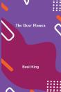 The Dust Flower - Preview