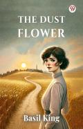 The Dust Flower (Edition1)