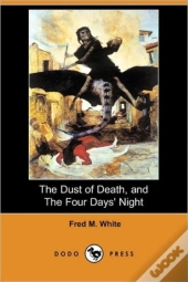 The Dust Of Death, And The Four Days' Ni