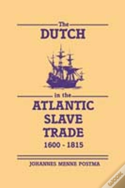 Capa do artigo The Dutch In The Atlantic Slave Trade, 1600â€“1815
