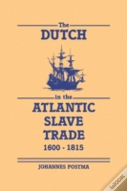 Capa do artigo The Dutch In The Atlantic Slave Trade, 1600â€“1815