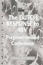 The Dutch Response To Hiv - Preview