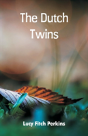 The Dutch Twins - Preview