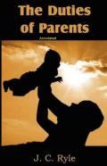 The Duties Of Parents Annotated