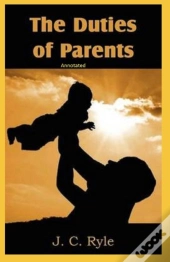The Duties Of Parents Annotated