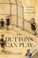 The Duttons Can Play