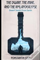 The Dwarf, The Mine, And The Rpg Apocalypse