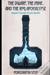 Capa do artigo The Dwarf, The Mine, And The Rpg Apocalypse