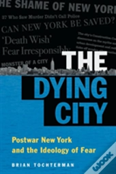 The Dying City