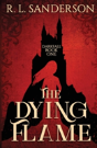 The Dying Flame - Preview