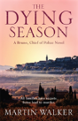 The Dying Season - Preview