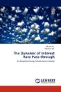 The Dynamic Of Interest Rate Pass-Through - Preview