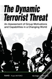 The Dynamic Terrorist Threat