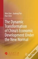 The Dynamic Transformation Of China'S Economic Development Under The New Normal