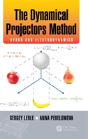 The Dynamical Projectors Method - Preview