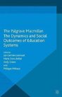 The Dynamics And Social Outcomes Of Education Systems - Preview