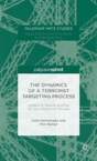 The Dynamics Of A Terrorist Targeting Process - Preview