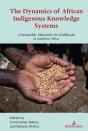 The Dynamics Of African Indigenous Knowledge Systems - Preview